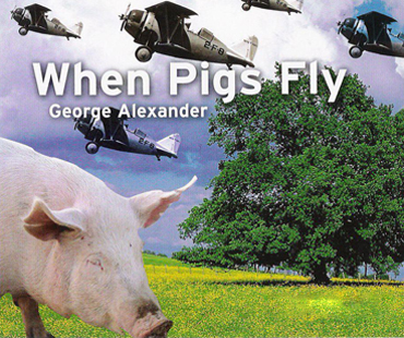 When Pigs Fly - COPY